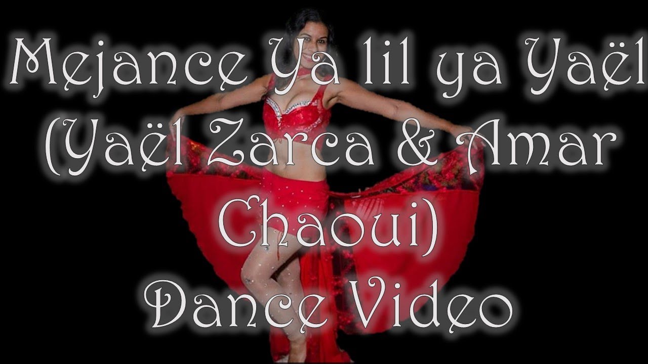 Mejance Ya lil ya Yaël (Yaël Zarca & Amar Chaoui) por Carolina Coto R.