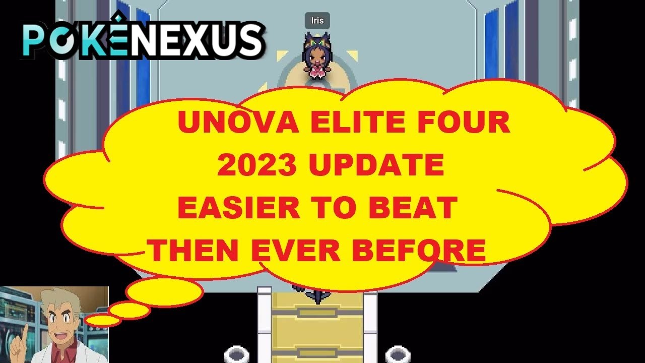 Poke Nexus-Unova Elite 4 - 2023 Update-Easier To Beat Then Ever Before-Win With Basic Team