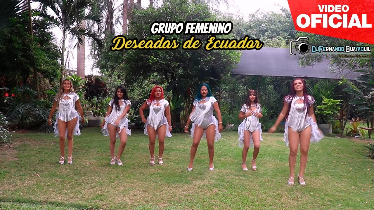 La Carta Grupo Femenino Deseadas del Ecuador Video Oficial HD