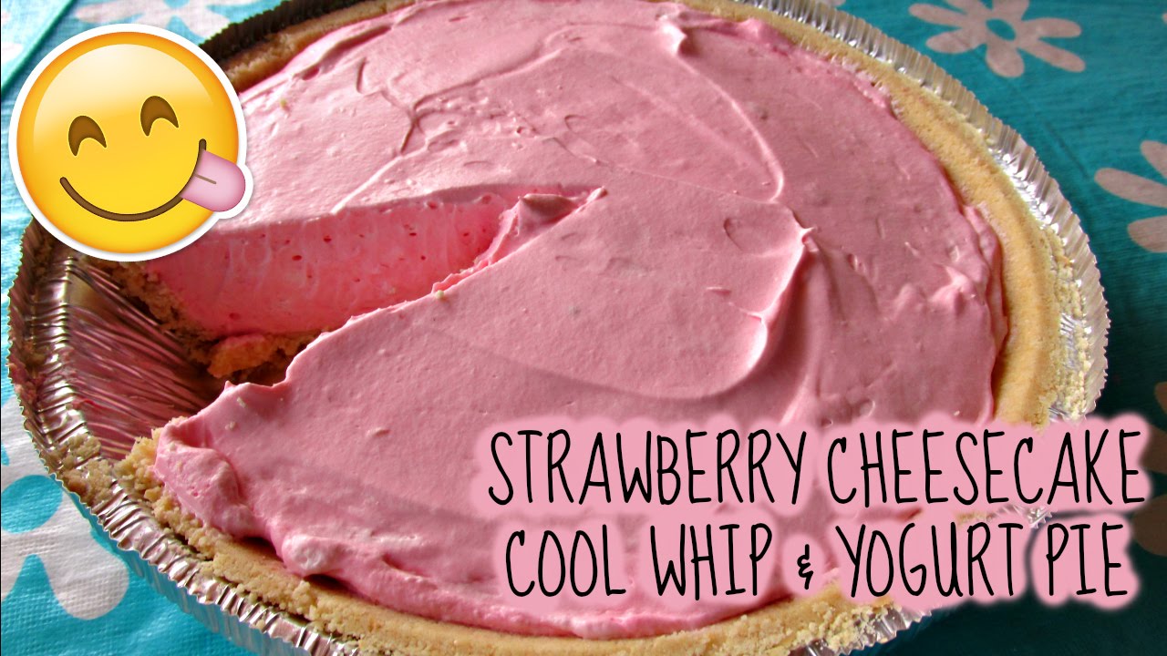 STRAWBERRY CHEESECAKE COOL WHIP & YOGURT PIE | CHEAP, QUICK & EASY RECIPE