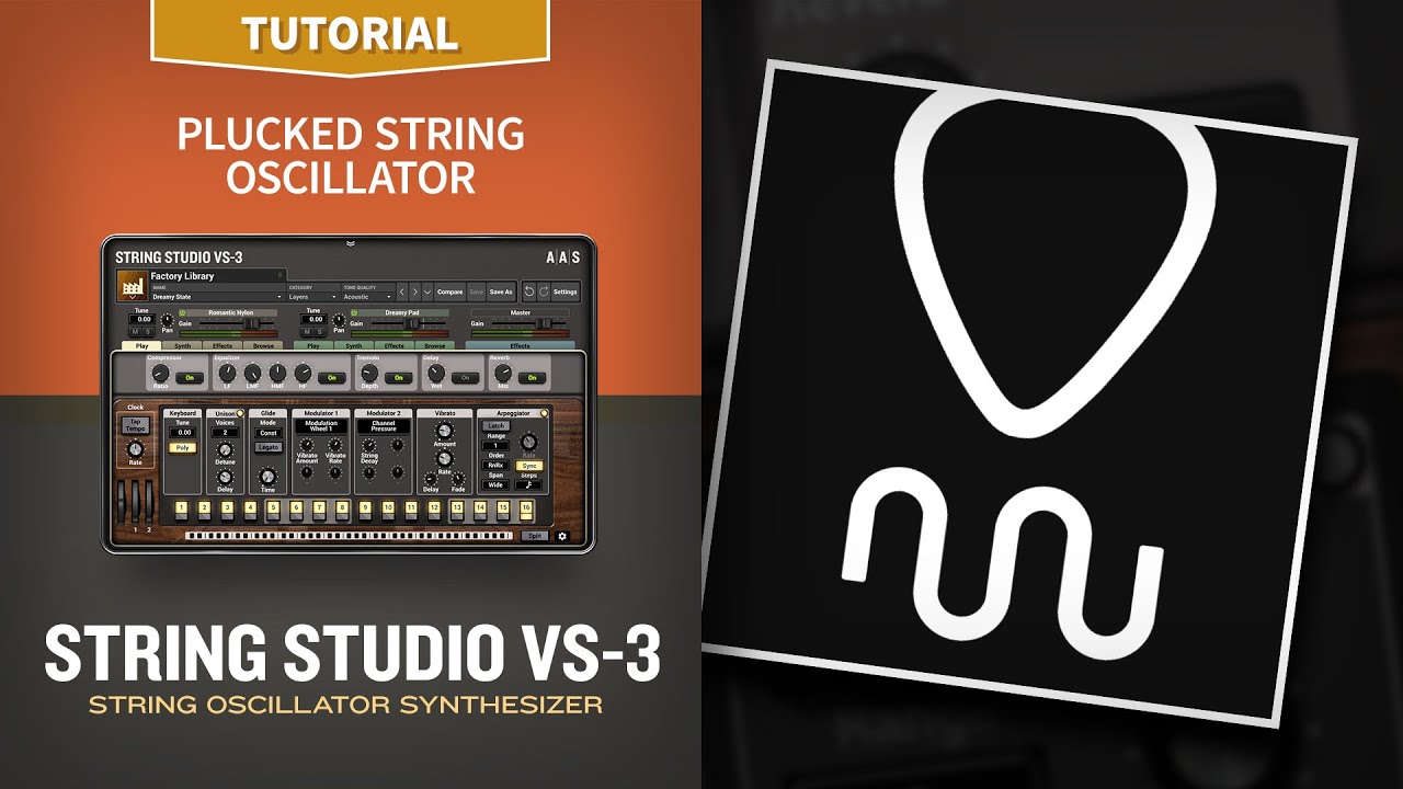 String Studio VS-3 Tutorial&mdash;Plucked String Oscillator