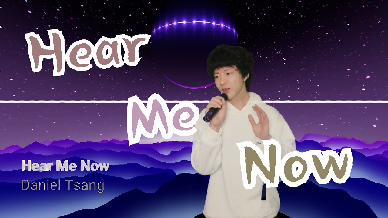 Hear Me Now - Original singer: Artem Kotenko | Cover by Daniel