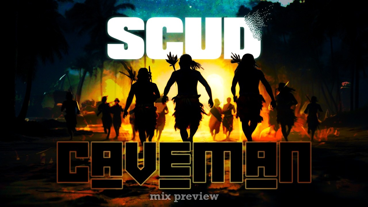🇧🇷 SCUD - Caveman (mix preview) - lyric vídeo music oficial