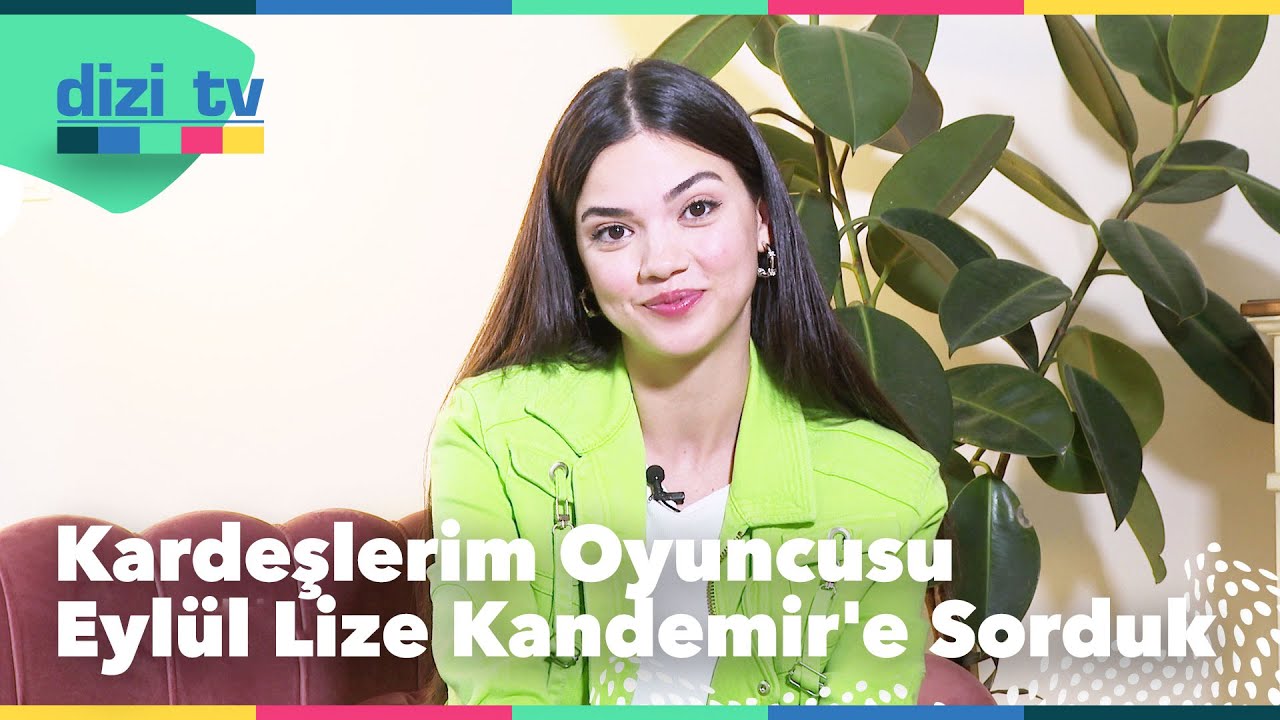 @Kardeslerim 'in Yasmin'i, Lize Kandemir'le merak edilenleri konuştuk Keyifli sohbet sizlerle - Dizi