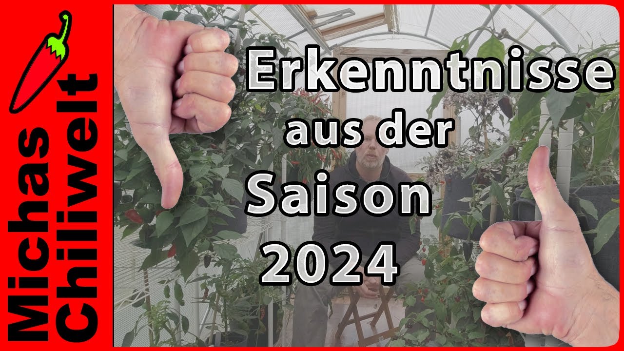 Erkenntnisse einer Chili Saison  |  Mein Fazit  |  Was hat im Garten funktioniert und was nicht?