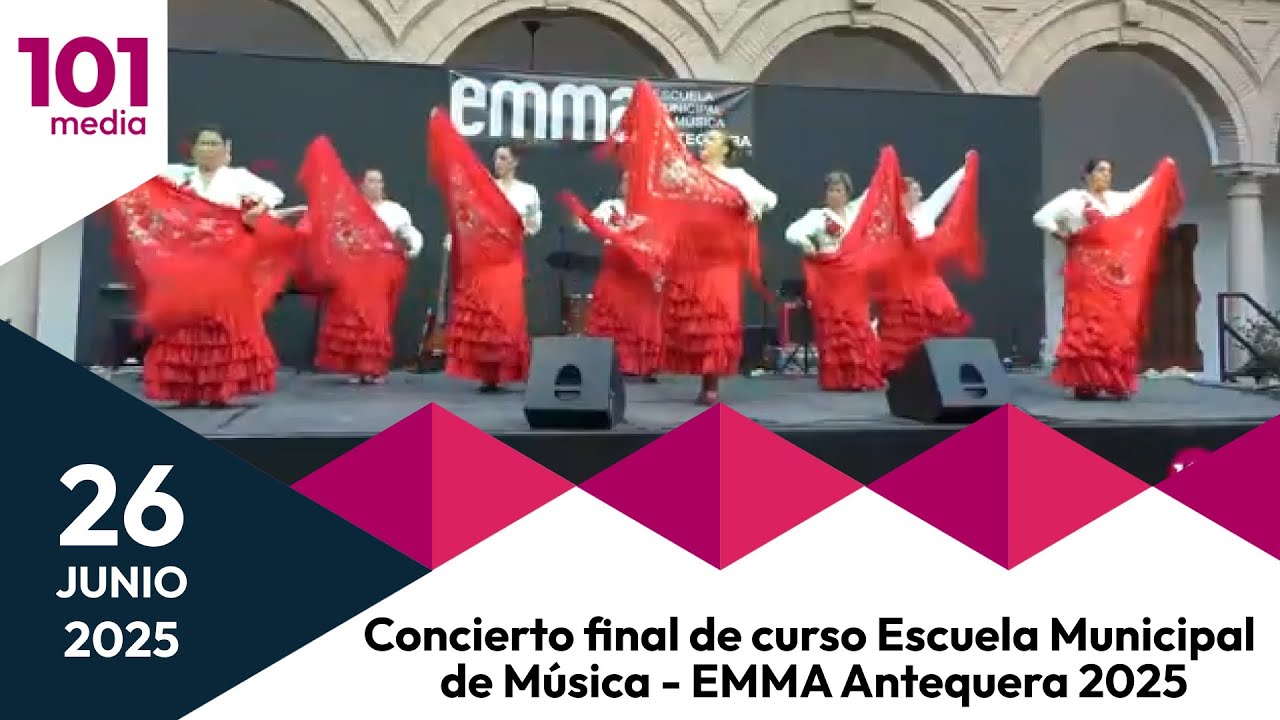 🔴 Concierto final de curso Escuela Municipal de Música - EMMA Antequera 2025