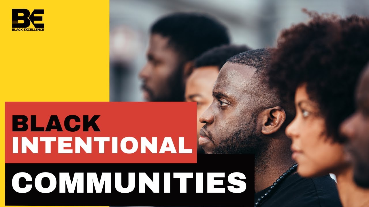 The Rise of Black Intentional Communities