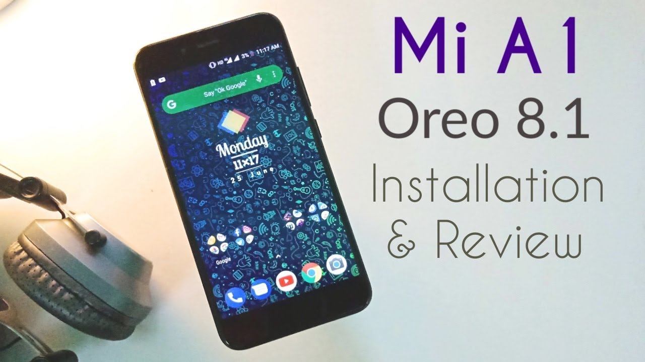 Xiaomi Mi A1: Oreo 8.1 Update | June Security Patch | Installation and Review.
