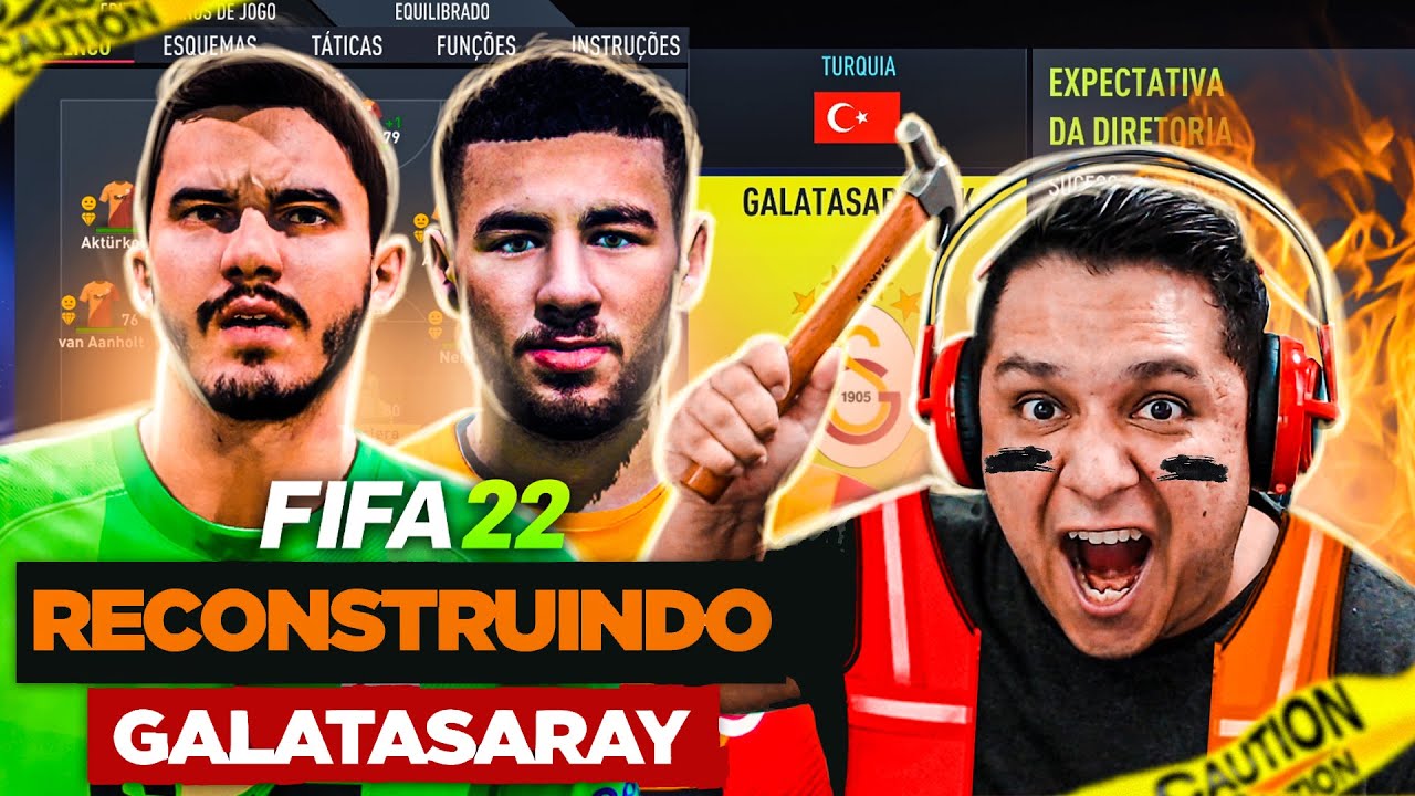 RECONSTRUINDO O GALATASARAY!! FIFA 22 Modo Carreira!! 🔥🦁