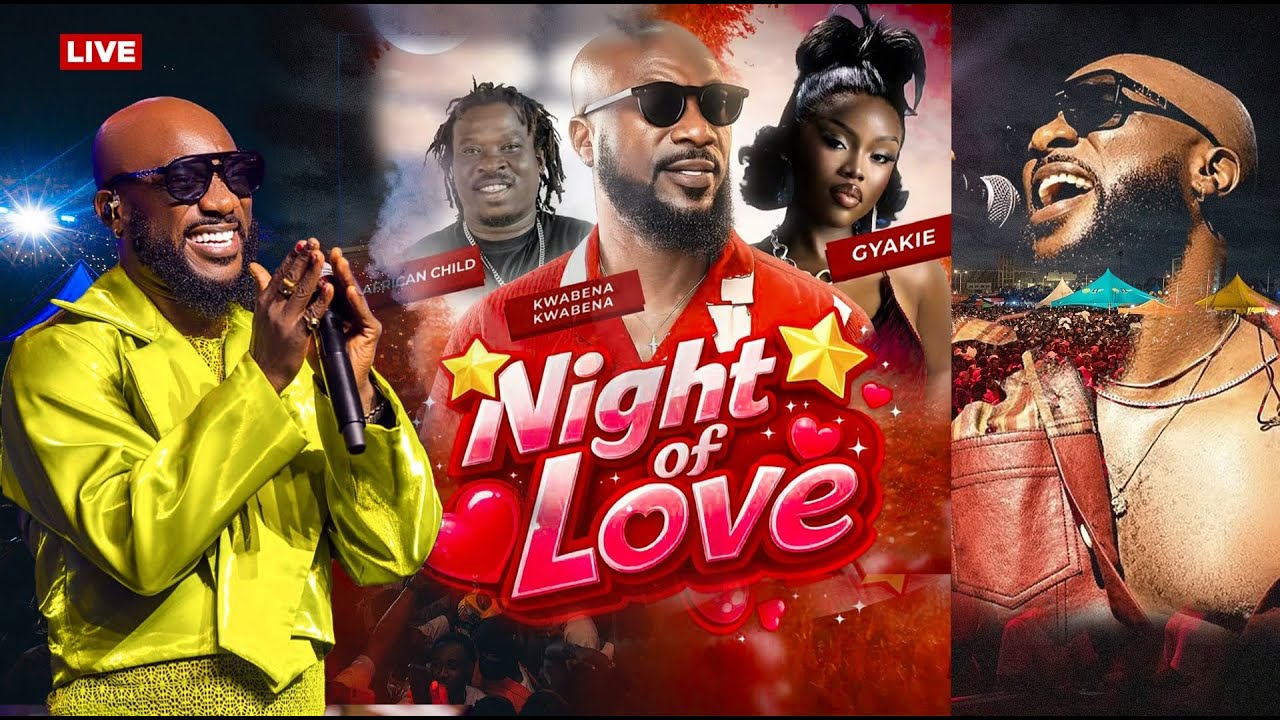 🔴LIVE: NIGHT OF LOVE🌹Kwabena Kwabena & Gyakie Valantine's Day Concert