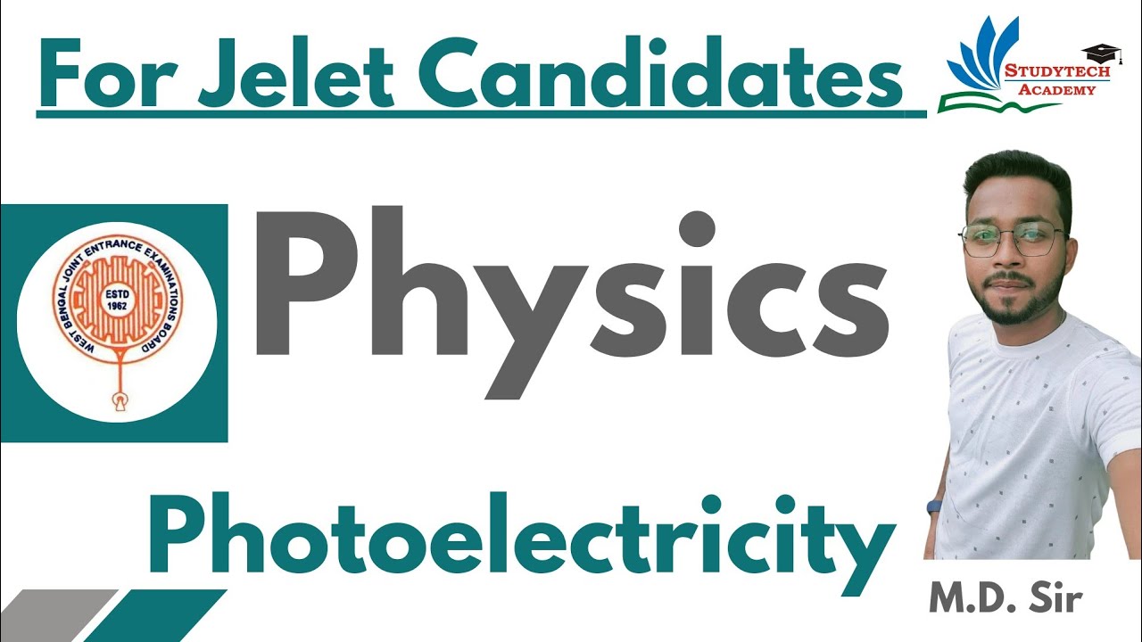 photoelectricity // Physics By Studytech Academy