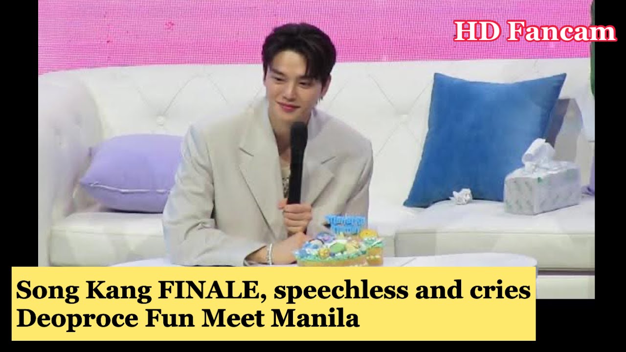 Song Kang CRIES in Manila Fan Meeting FINALE part 7/7 full HD