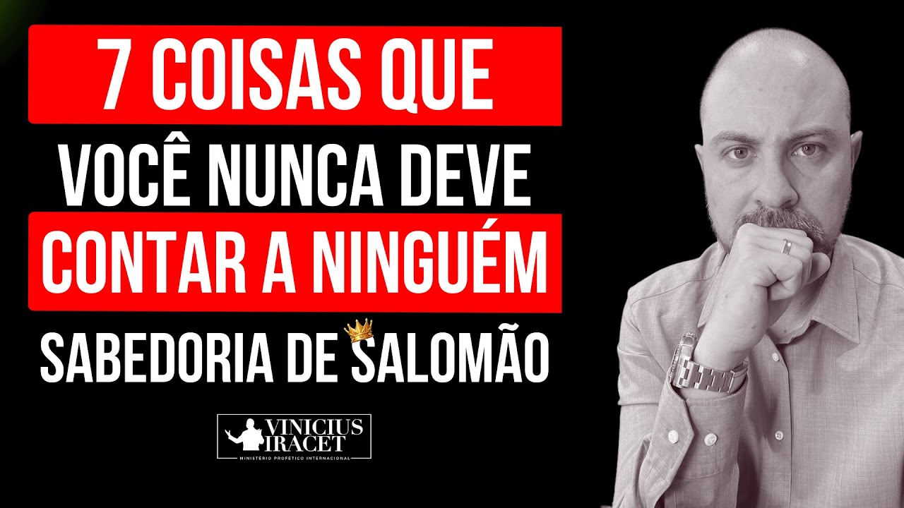 7 COISAS VOCÊ NUNCA DEVE CONTAR A NINGUÉM - Poder do Silêncio  @ViniciusIracet