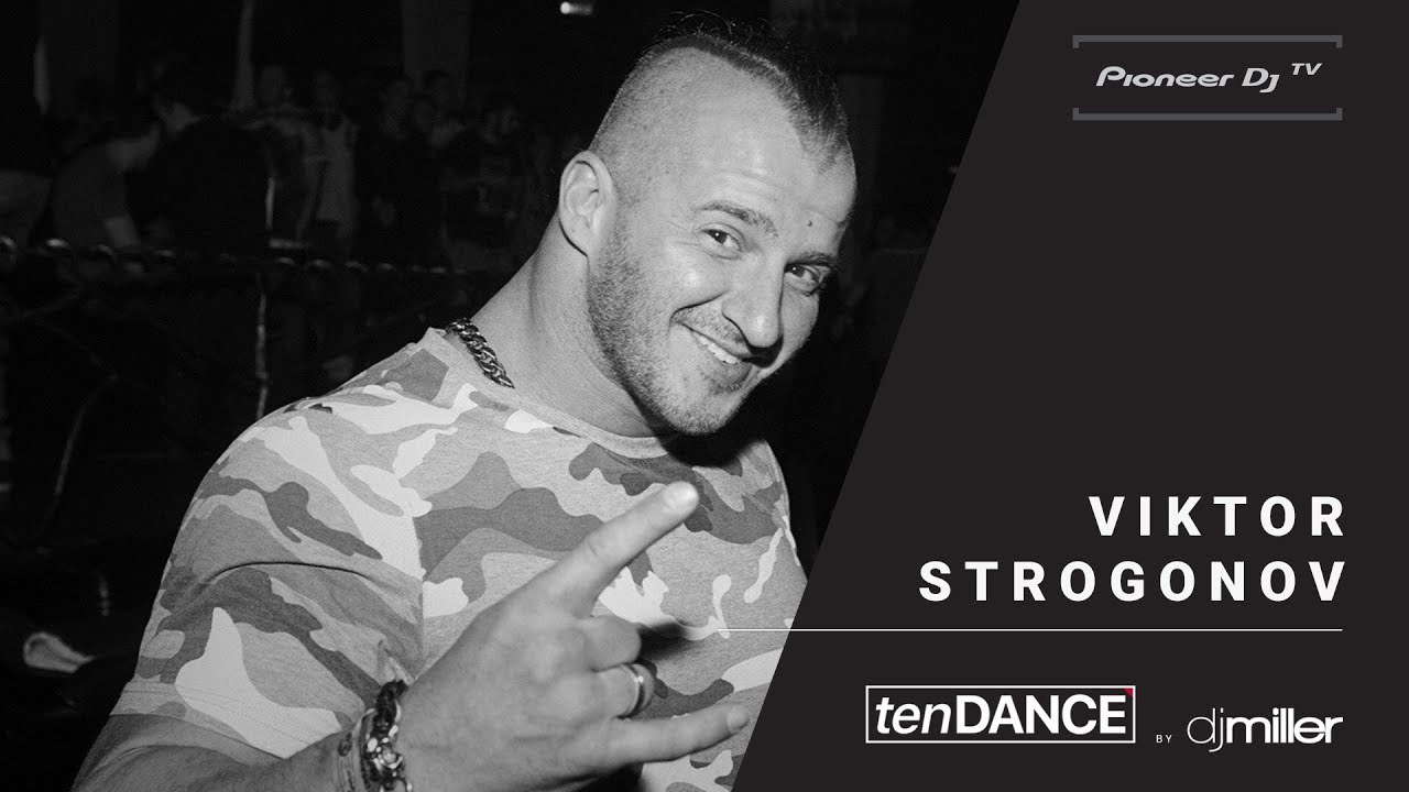 tenDANCE show выпуск #28 w/ Viktor Strogonov @ Pioneer DJ TV | Moscow
