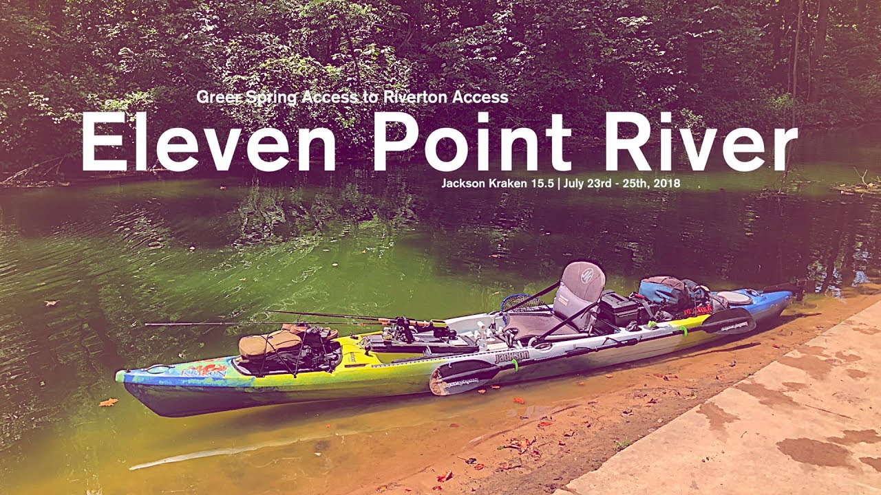 Jackson Kraken Kayak Trip on the Eleven Point River in Missouri