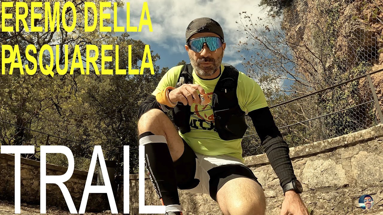 Eremo della Pasquarella TRAIL