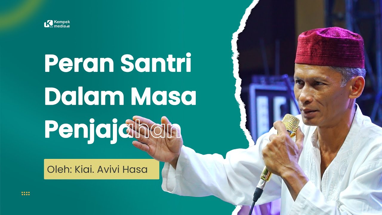 Peran Santri di masa Penjajahan - Peringatan Hari Santri 2023 Ponpes Kempek