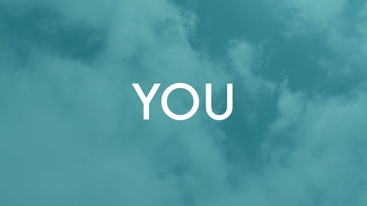 YOU (Official Lyric Video) | Fellowship Creative