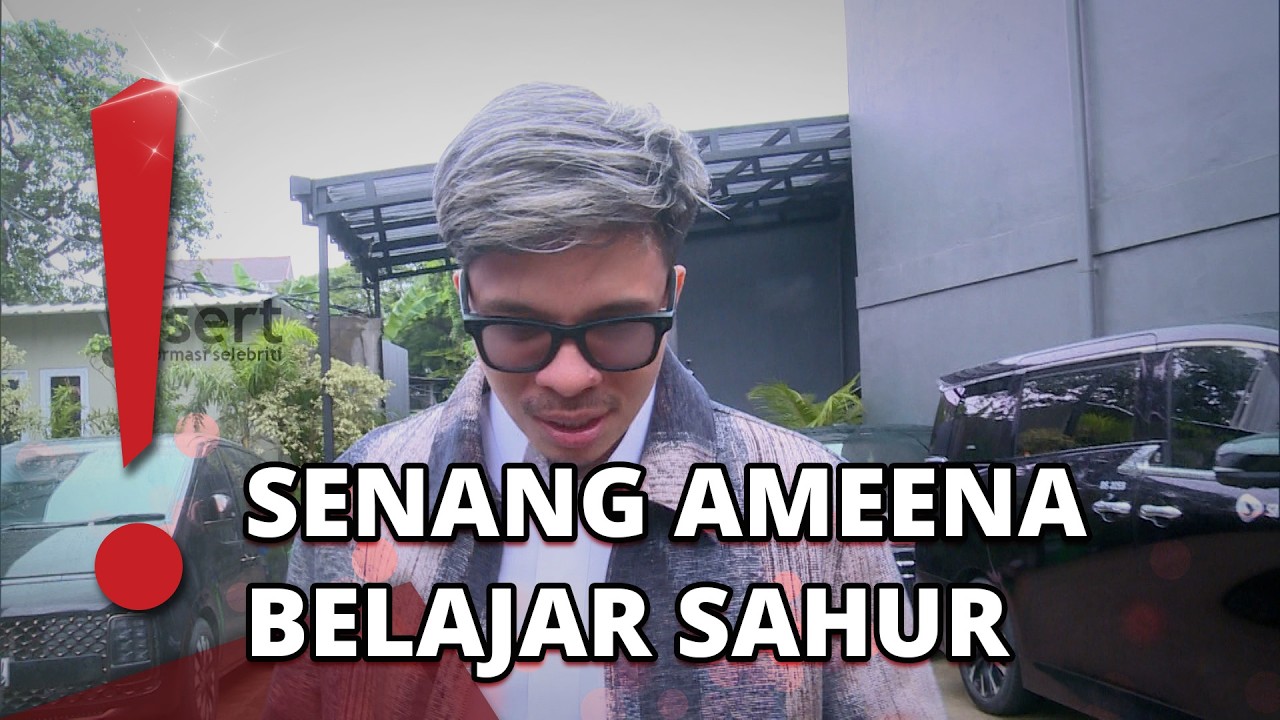 Atta Halilintar Senang Ameena Mulai Belajar Puasa