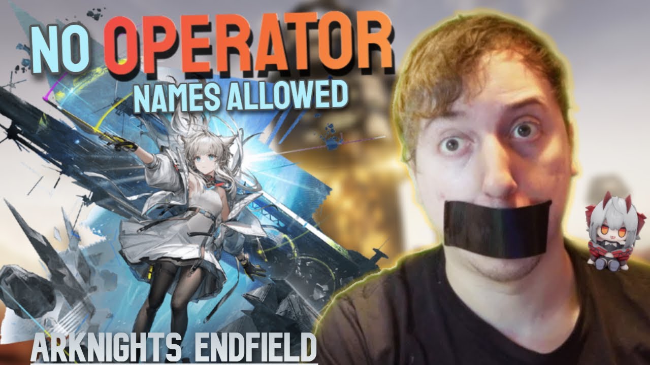 Arknights: Endfield, But I Can’t Say Any Operator Names