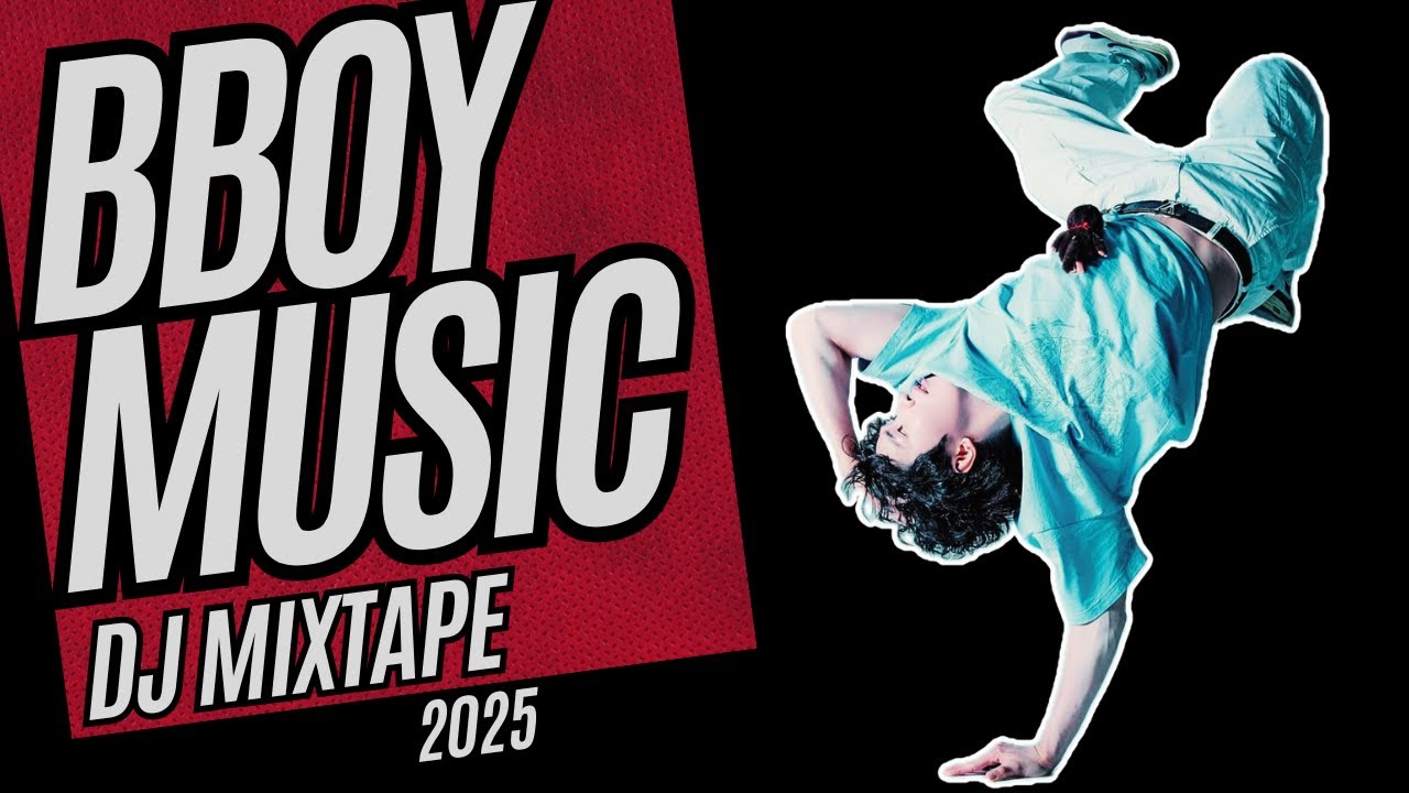 BBOY MUSIC DJ MIXTAPE | HIP HOP, FUNK, BREAKS MUSIC FOR PRACTICE SESSION | #103 | 2025