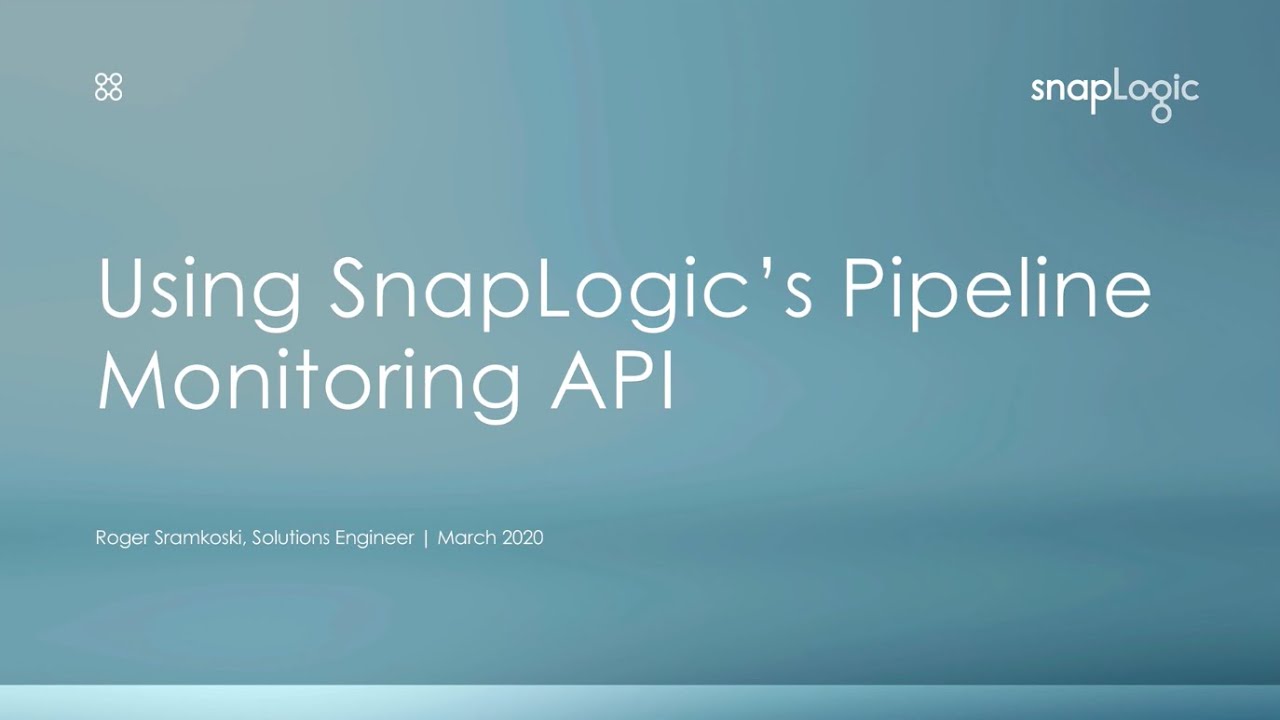 Using SnapLogic's Pipeline Monitoring API