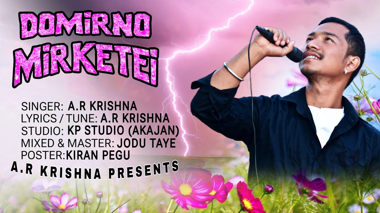 DOMIRNO MIRKETEI _||_New Mising Song_||_2026_||_AR Krishna.mp4