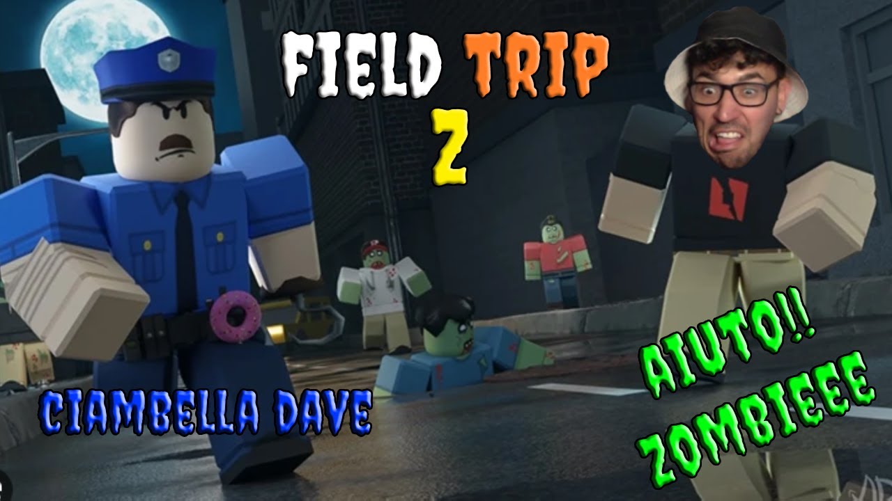 Esperienza STORIA ROBLOX Field Trip Z (VIAGGIO SUL CAMPO Z)