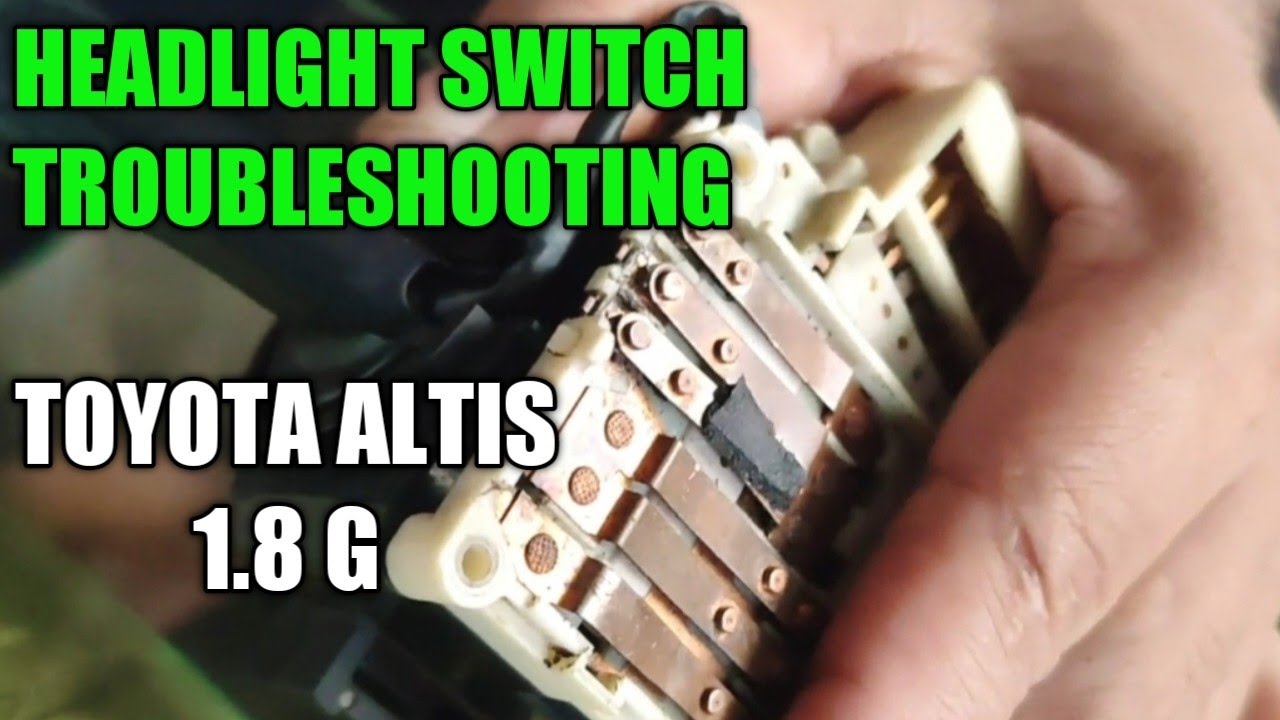 HOW TO FIX TOYOTA COROLLA ALTIS HEADLIGHT SWITCH