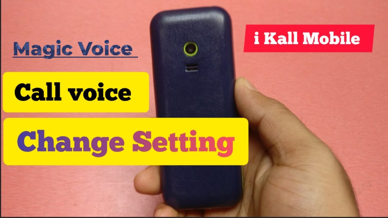 Voice changer keypad mobile phone - Keypad mobile me voice change kaise kare - Magic voice - I KALL
