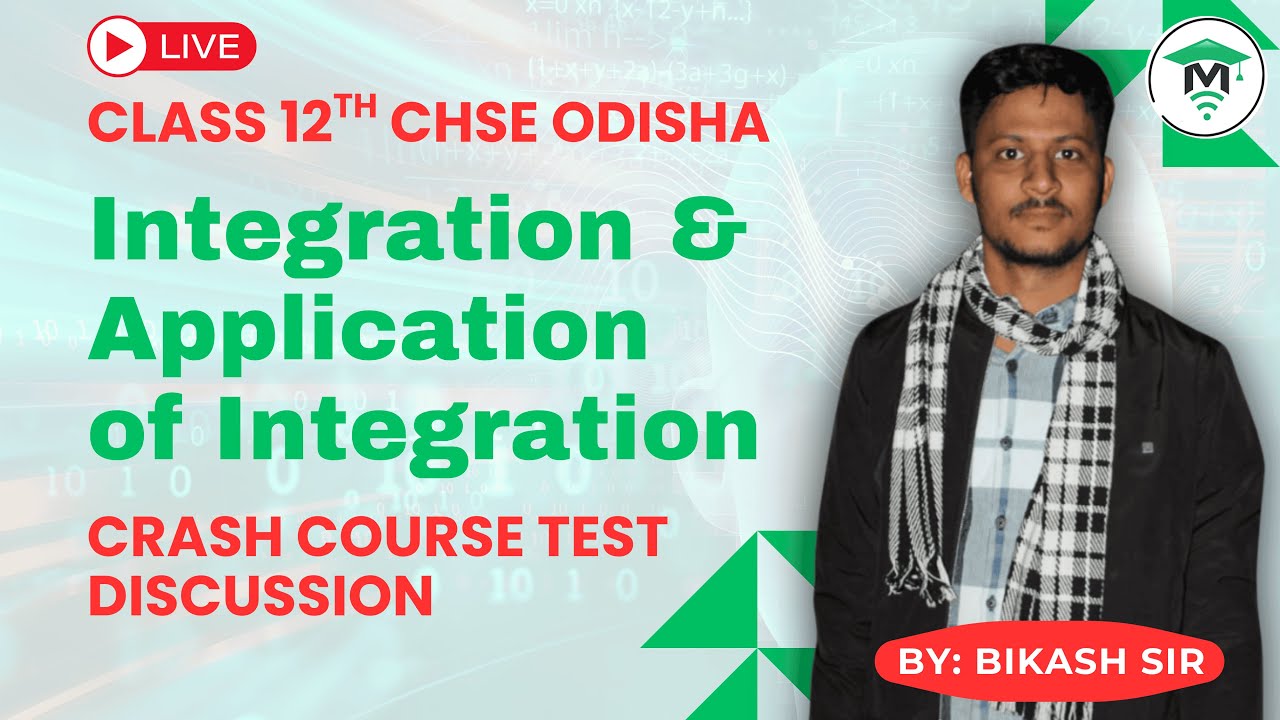 Class 12 Maths | Integration & Its Applications_2 | Crash Course Test Discussion | MatSciOdia
