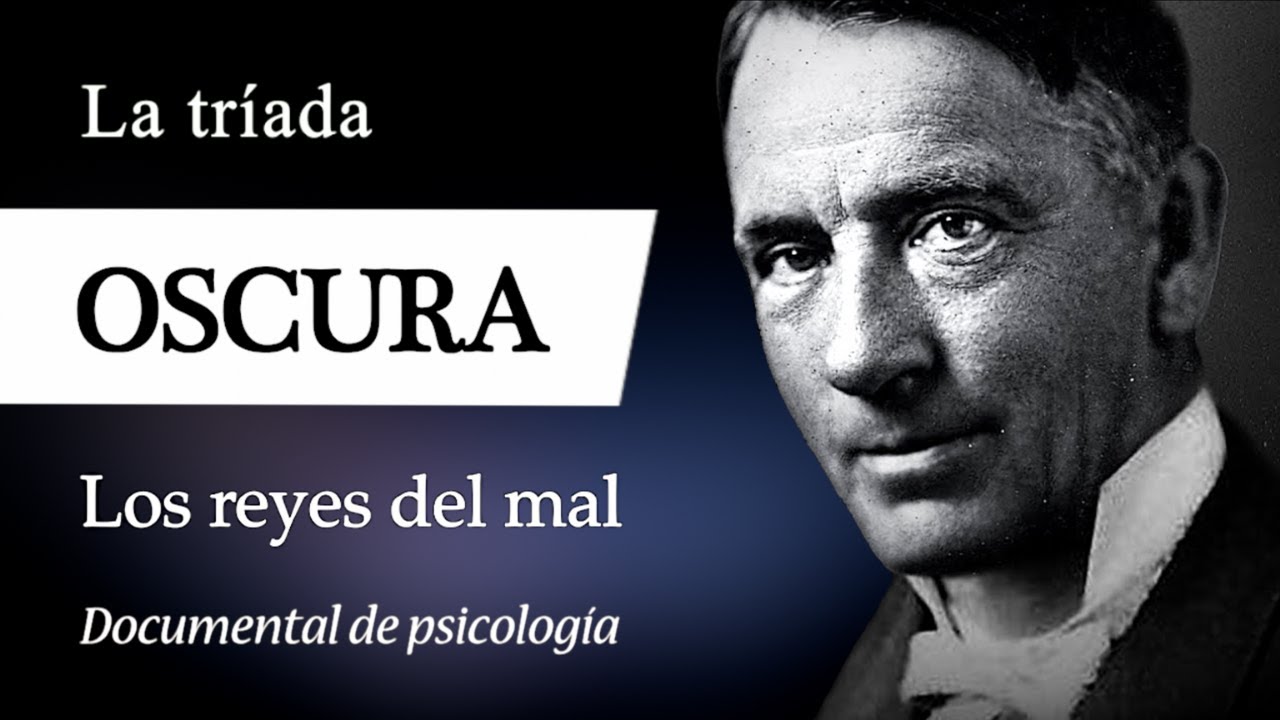 LA TRÍADA OSCURA: Narcisismo, Psicopatía y Maquiavelismo en PSICOLOGÍA - ¿Son MALAS PERSONAS?