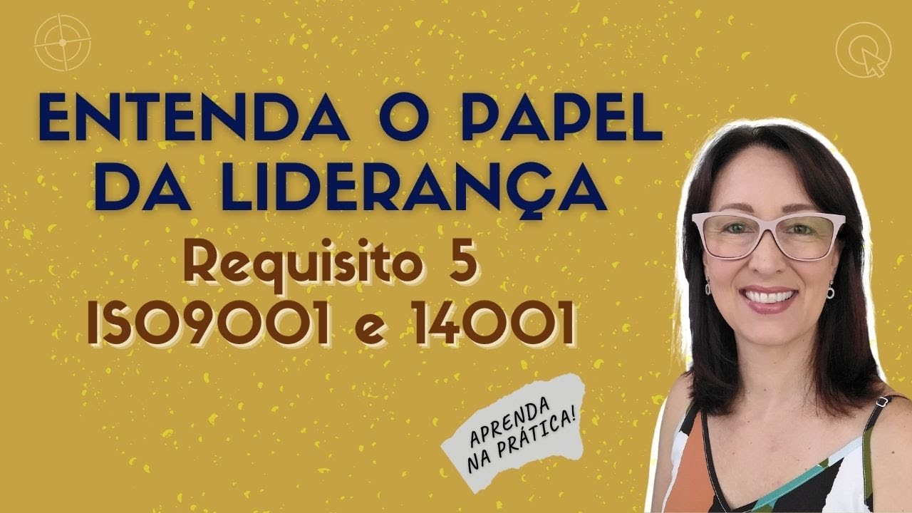 O papel da Lideran&ccedil;a no Sistema de Gest&atilde;o - ISO 9001 e 14001 | EP. 0085