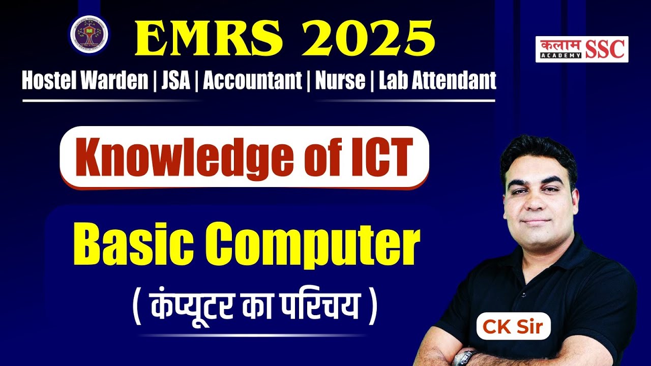 EMRS 2025 ICT  📘 | Basic Computer | Hostel Warden, JSA, Nurse | Knowledge of ICT for EMRS | CK Sir