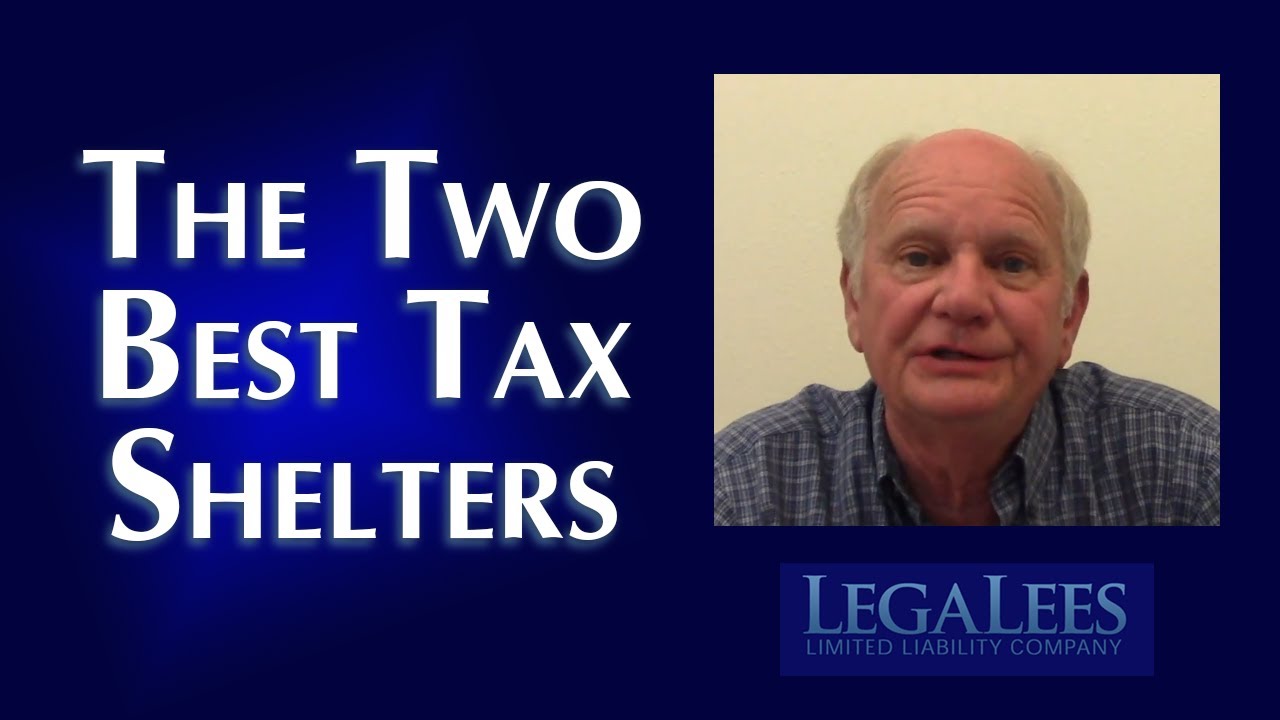 The Two Best Tax Shelters
