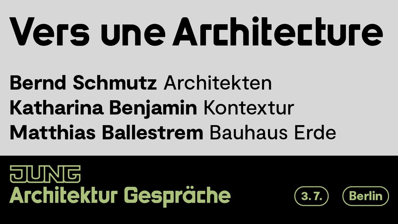 Bernd Schmutz, Kontextur & Bauhaus Erde @ JUNG Architekturgespräche 2023 in Berlin