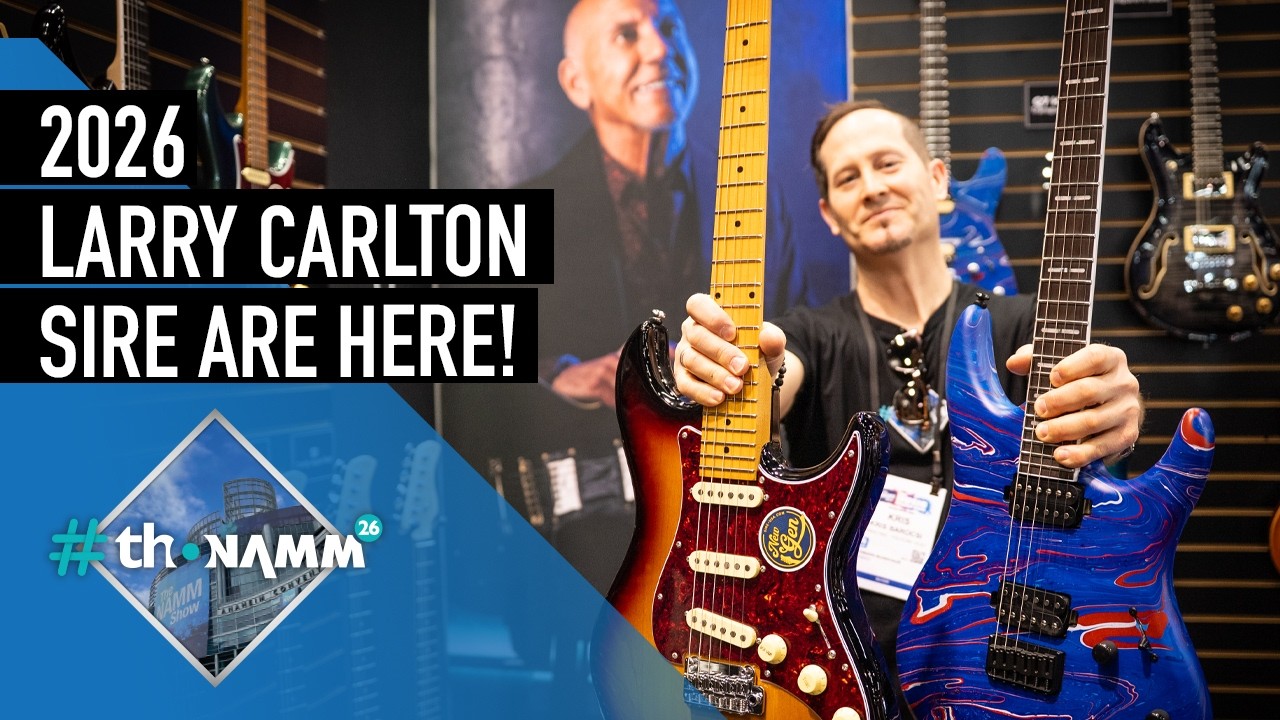 NEW Sire Larry Carlton Guitars | #thoNAMM26