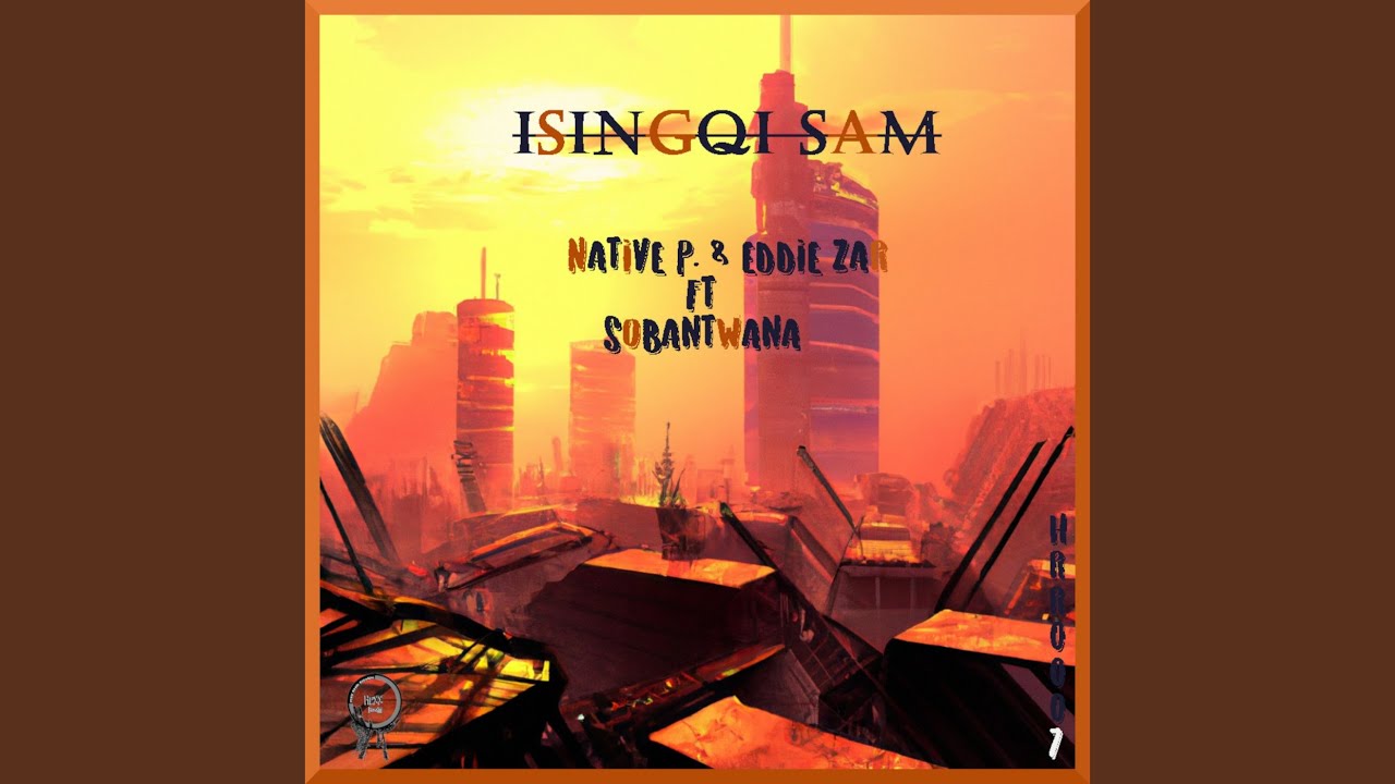 Isingqi Sam (Single)