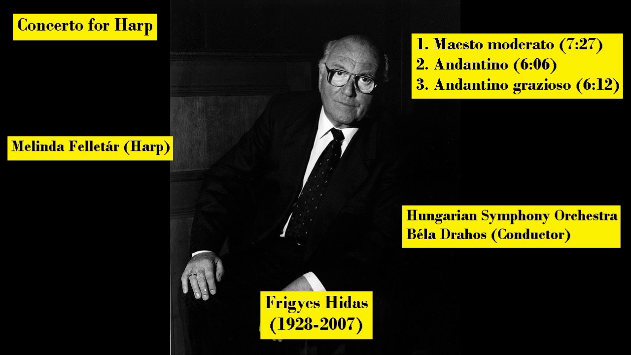 Frigyes Hidas (1928-2007) - Concerto for Harp