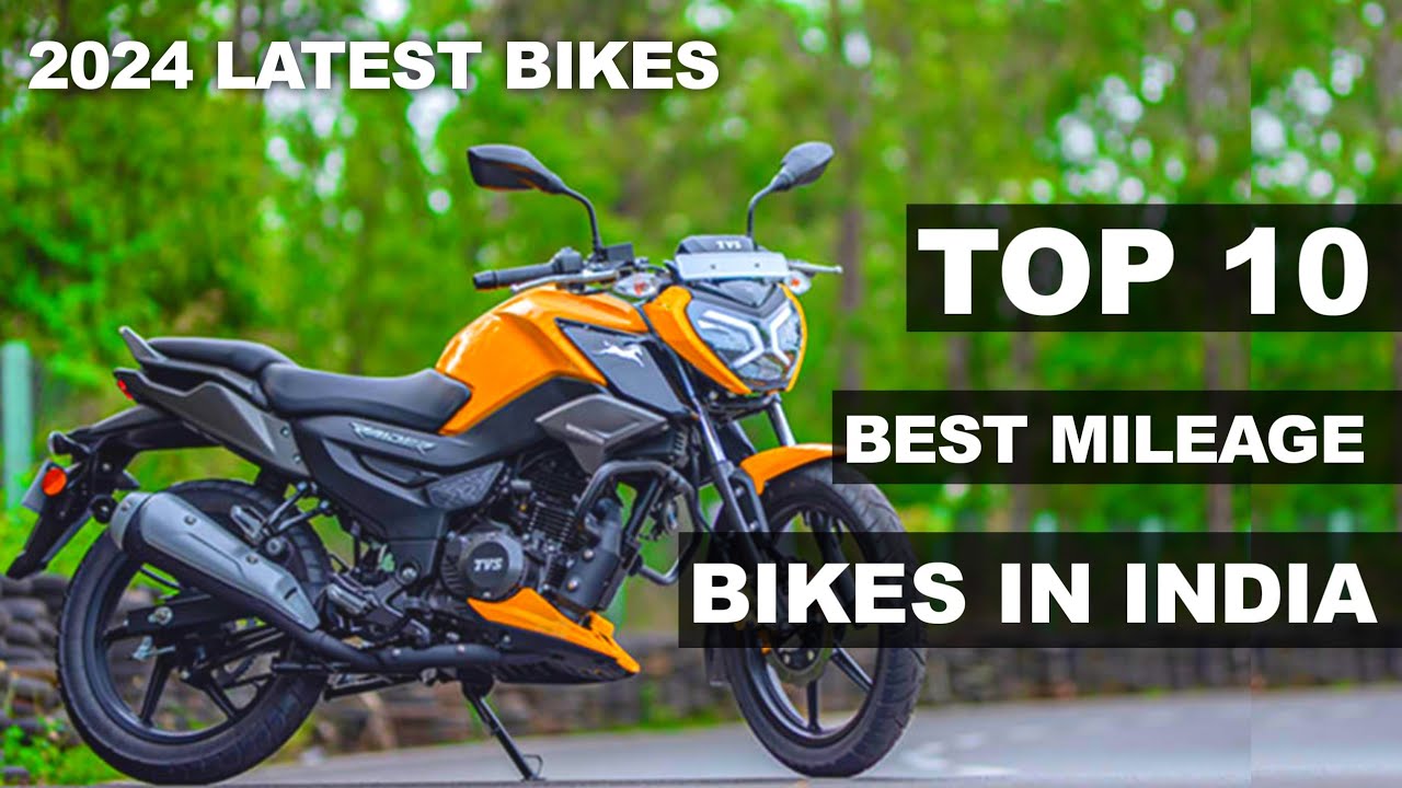 Top 10 Best Mileage Bikes in India 2024 | Highest Mileage Bike in India | Most Fuel Efficient Bikes