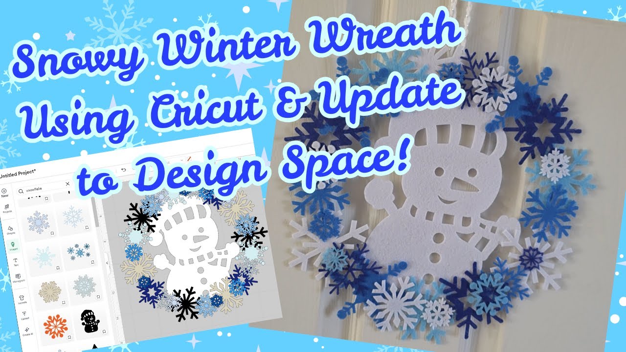 Let's Make a Felt Winter Wreath & Design Space Has Updated