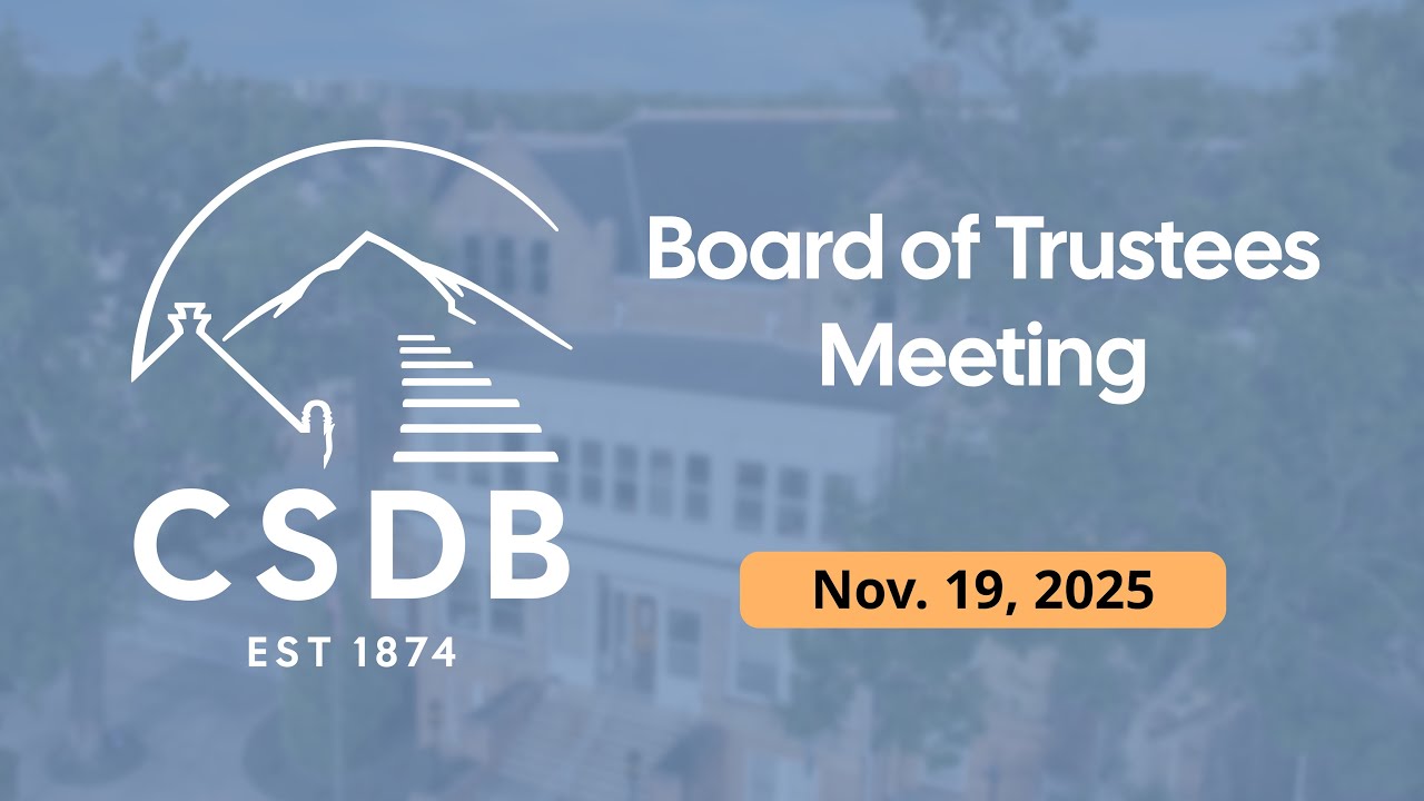 CSDB Board of Trustees Meeting - Nov. 19, 2025