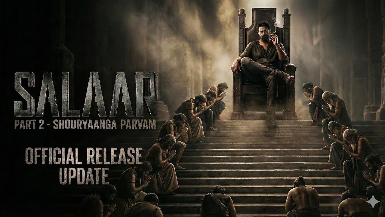 SALAAR PART 2 | SHOOTING & RELEASE UPDATE | PRABHAS | PRASHANT NEEL | AMRIT PORWAL 