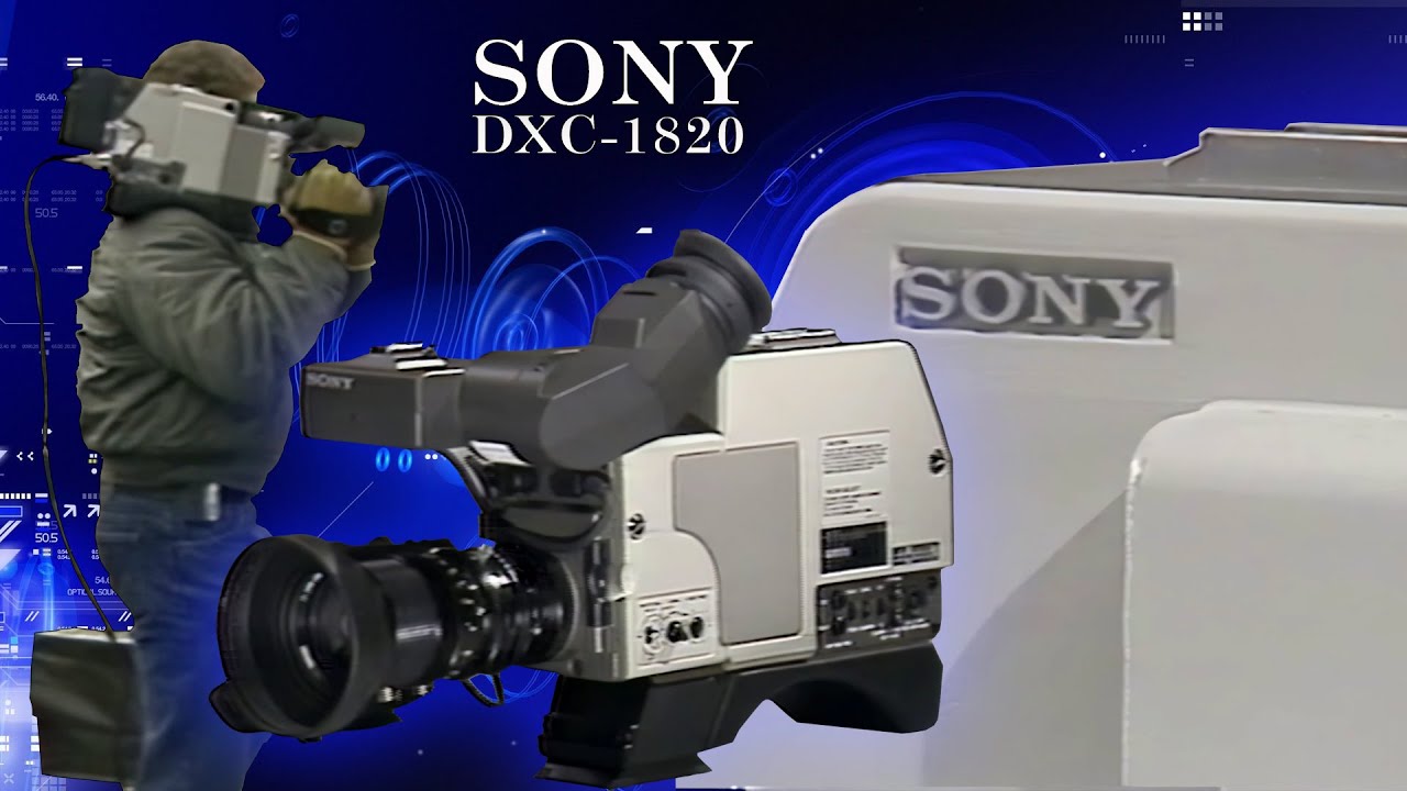 The Sony DXC-1820 Camera Sony Dealer Network Overview 1984