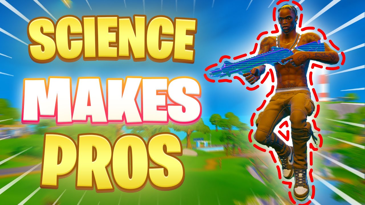 How to SCIENTIFICALLY Get BETTER AT FORTNITE...