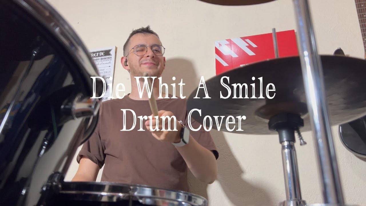 Lady Gaga, Bruno Mars - Die Whit A Smile | Oscar Carvajal Drum Cover