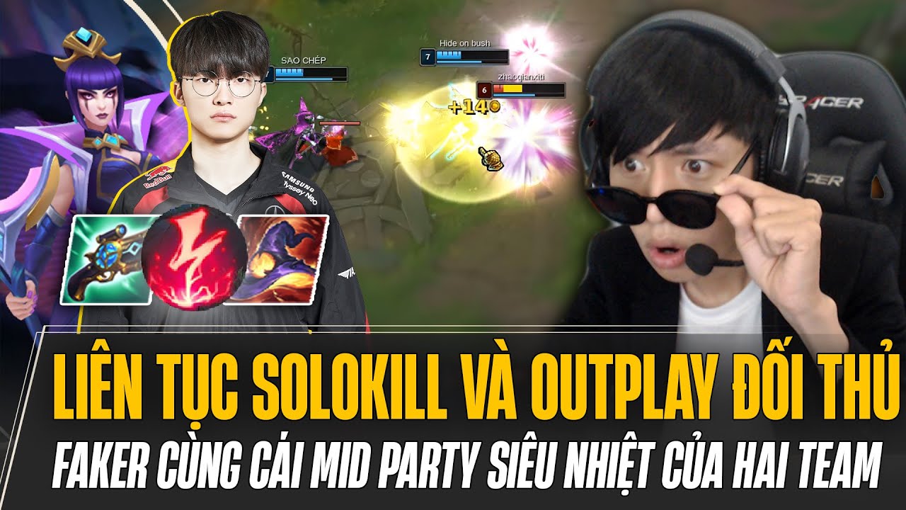 FAKER VÁC LEBLANC LIÊN TỤC SOLOKILL VÀ OUTPLAY ĐỐI THỦ CÙNG MÀN RA MID PARTY SIÊU NHIỆT CỦA HAI TEAM