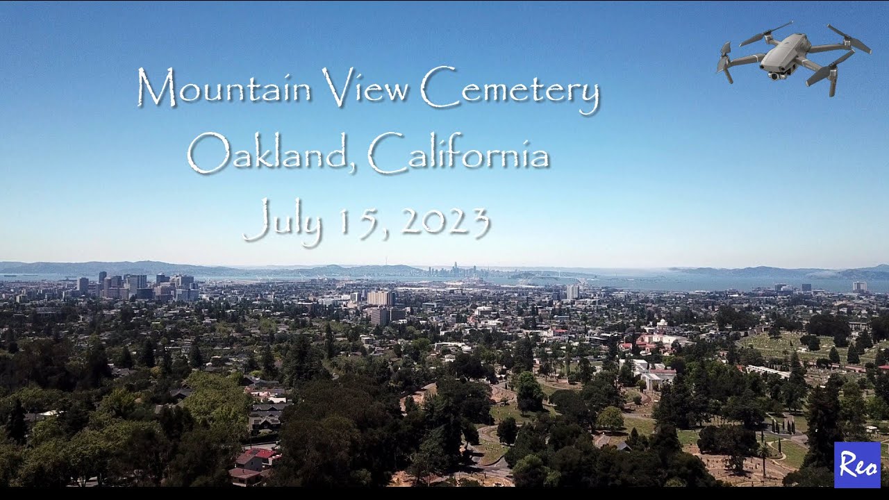 Drone Flight:  Mountain View Cemetery, Oakland, California