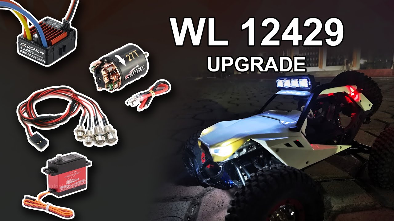 Cara Upgrade Elektronik & Lampu Wltoys 12429 WL 12429