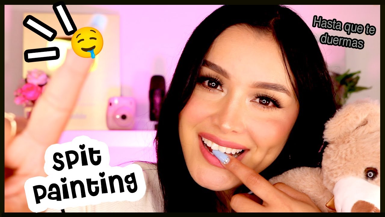 💤 Te acompaño 😍 hasta que TE DUERMAS! 💋 Mouth Sounds & Spit Painting I Ges ASMR